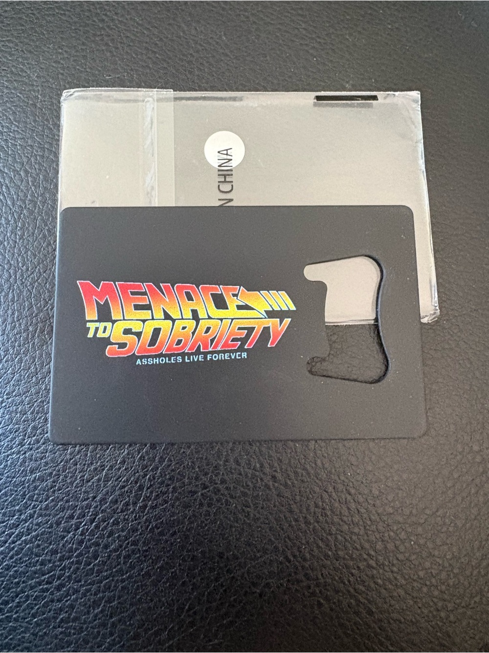 NWT Assholes Live Forever "Menace to Sobriety" Novelty Bottle Opener